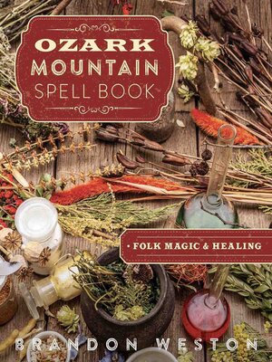 cover image of Ozark Mountain Spell Book